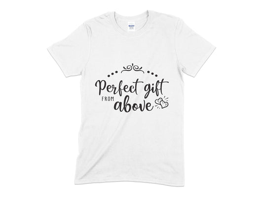 Perfect Gift from Above Unisex t-shirt - Premium t-shirt from MyDesigns - Just $19.95! Shop now at Lees Krazy Teez