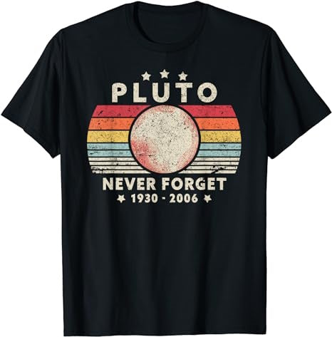 Never Forget Pluto Shirt. Retro Style Funny Space Science T-Shirt - Premium t-shirt from MyDesigns - Just $16.95! Shop now at Lees Krazy Teez