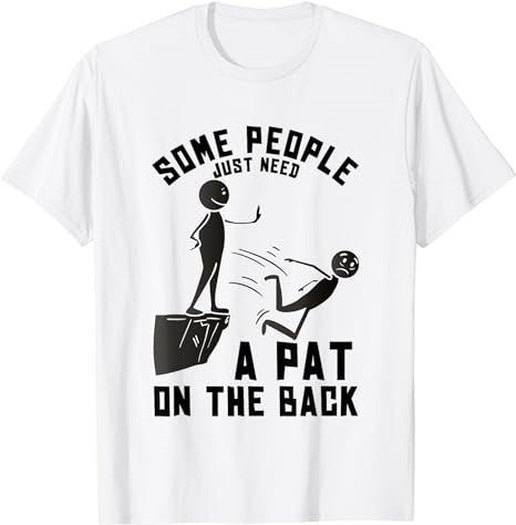 Pat On The Back Funny Adult Sarcastic Design T-Shirt - Premium t-shirt from Lees Krazy Teez - Just $19.95! Shop now at Lees Krazy Teez