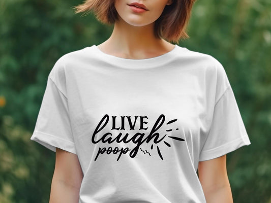 live laugh poop Women's tee shirt - Premium t-shirt from MyDesigns - Just $19.95! Shop now at Lees Krazy Teez