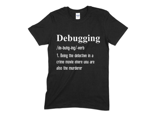 Dubugging being the detective in a crime movie t-shirt - Premium t-shirt from MyDesigns - Just $17.95! Shop now at Lees Krazy Teez