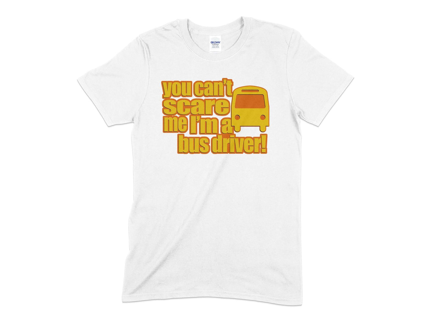 you cant scare me im a bus driver - Premium t-shirt from MyDesigns - Just $16.95! Shop now at Lees Krazy Teez