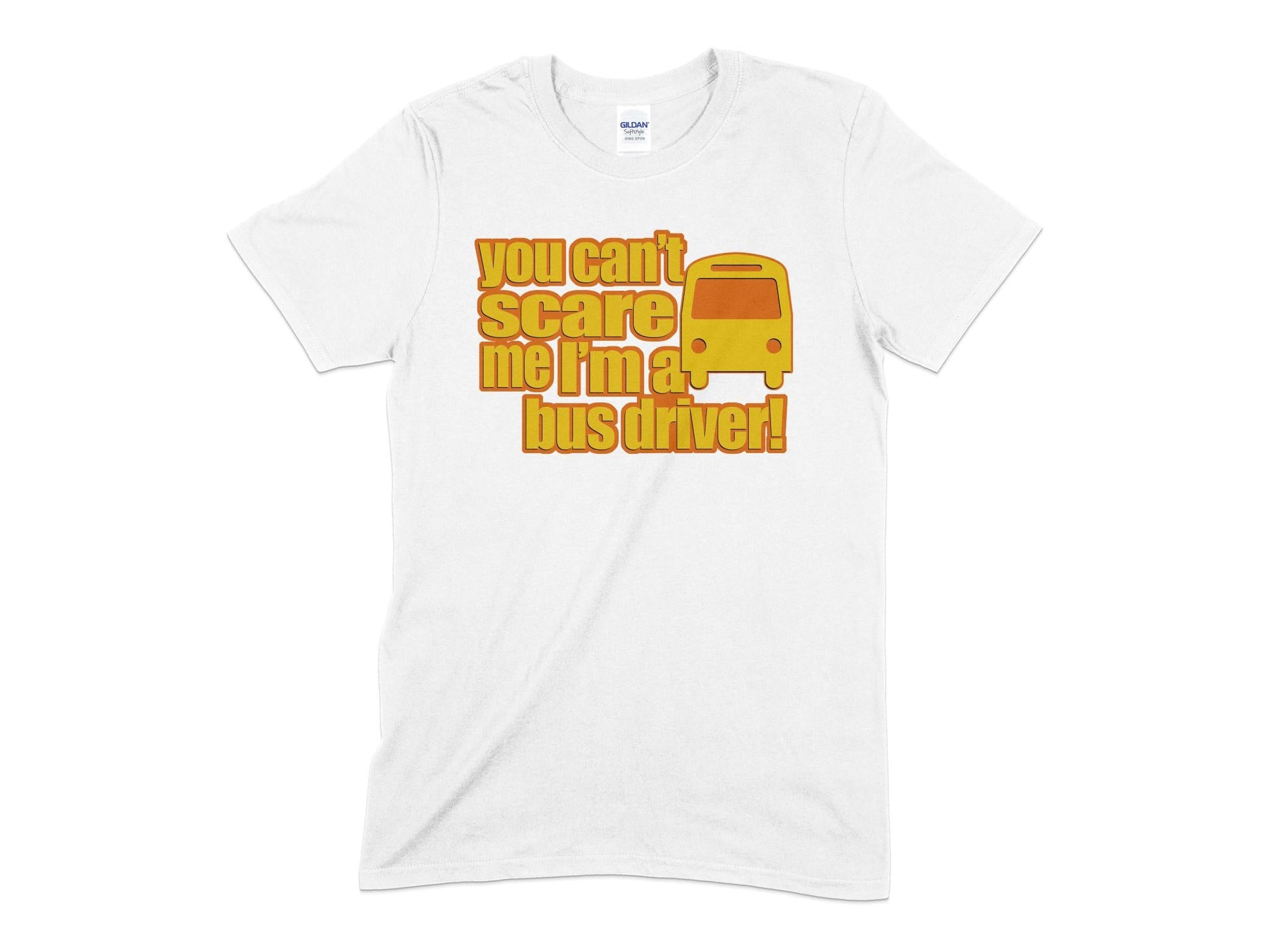 you cant scare me im a bus driver - Premium t-shirt from MyDesigns - Just $16.95! Shop now at Lees Krazy Teez