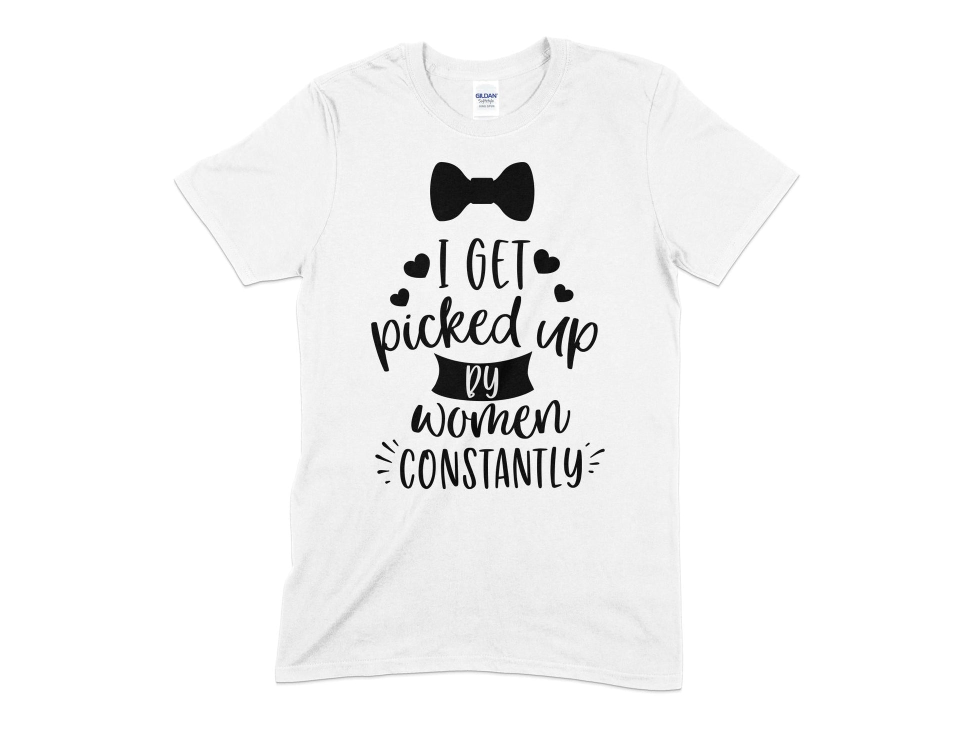 I get picked up by women constantly - Premium t-shirt from MyDesigns - Just $18.95! Shop now at Lees Krazy Teez