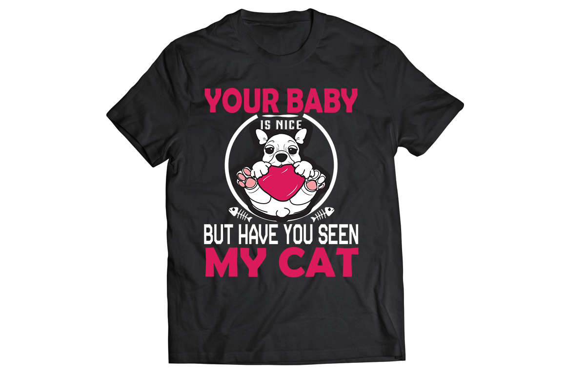 Your baby but have you seen my cat t-shirt - Premium t-shirt from MyDesigns - Just $21.95! Shop now at Lees Krazy Teez