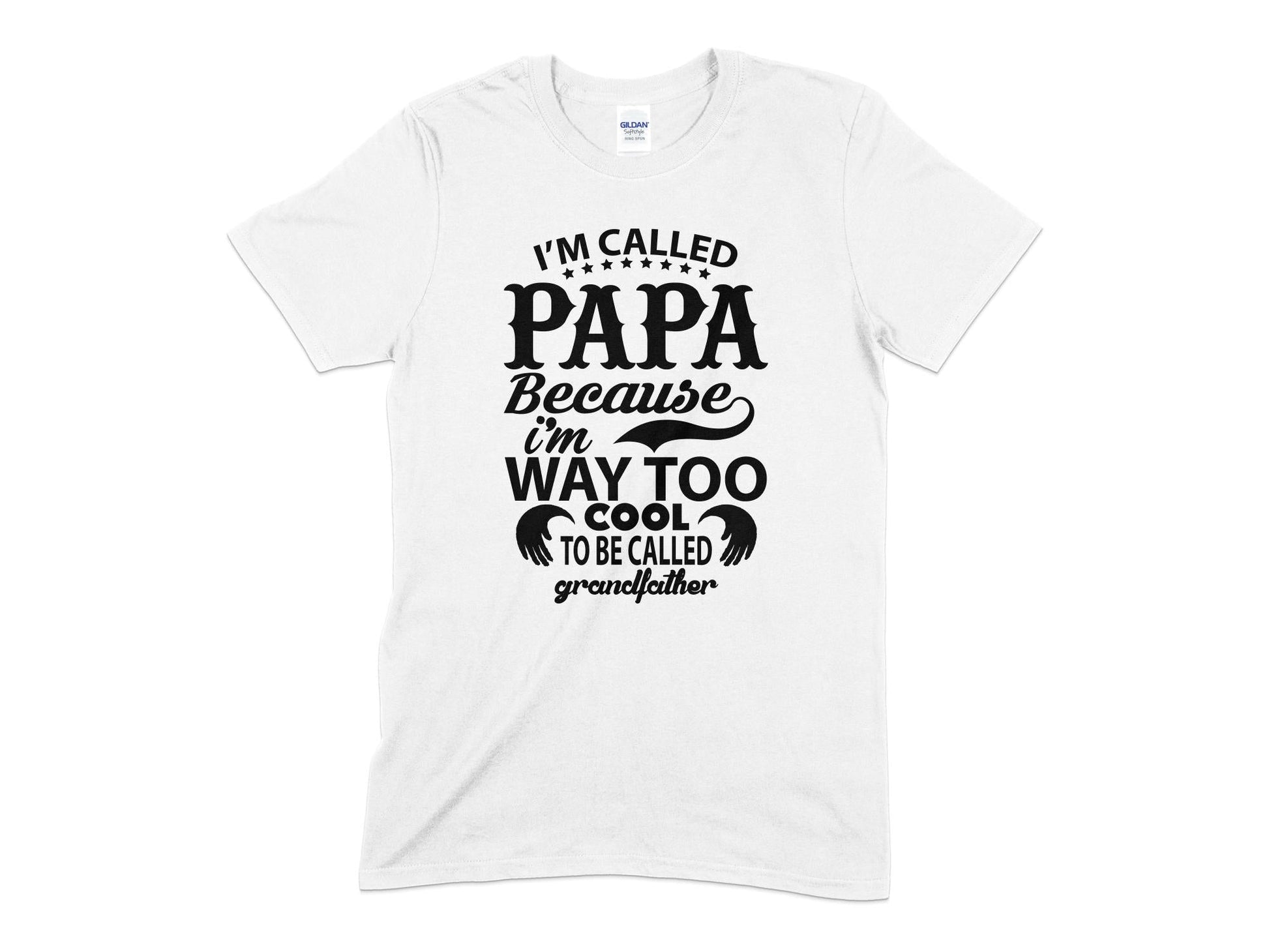 I'm called papa because im way too cool to be called grandfather - Premium t-shirt from MyDesigns - Just $19.95! Shop now at Lees Krazy Teez