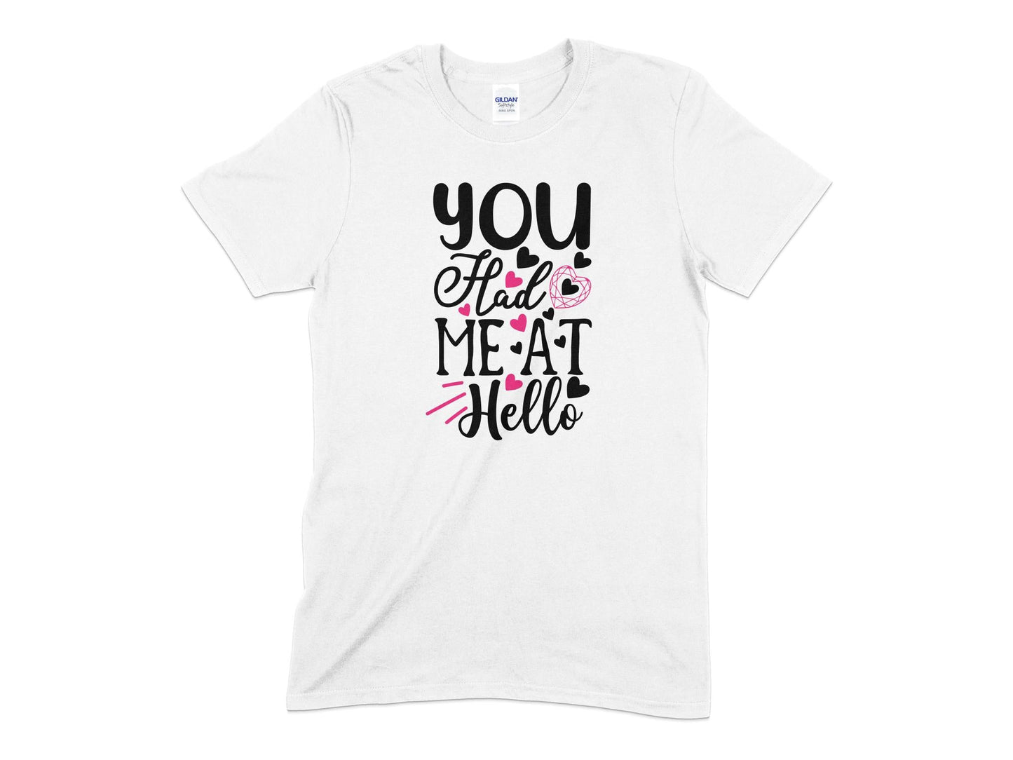 You Had Me At Hello - Premium t-shirt from MyDesigns - Just $16.95! Shop now at Lees Krazy Teez