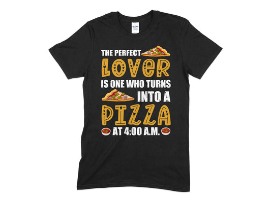 The perfect lover is one who turns inot a pizza at 4am - Premium t-shirt from MyDesigns - Just $19.95! Shop now at Lees Krazy Teez