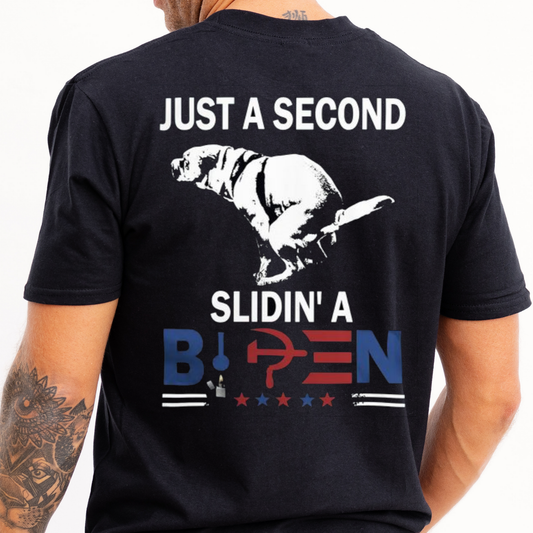Just a second sliden a Biden funny dog t-shirt - Premium t-shirt from MyDesigns - Just $16.95! Shop now at Lees Krazy Teez