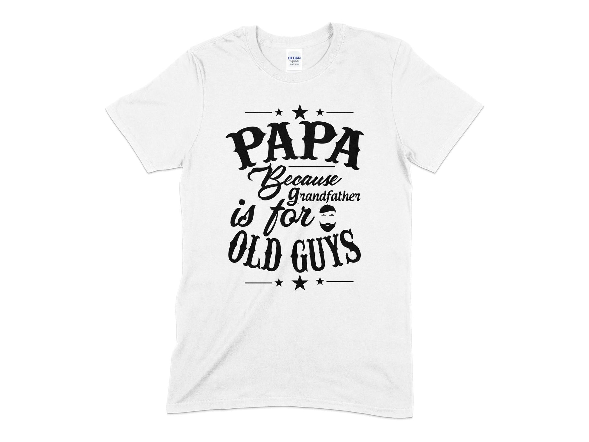 Papa because because grandfather is for old guys t-shirt - Premium t-shirt from MyDesigns - Just $19.95! Shop now at Lees Krazy Teez