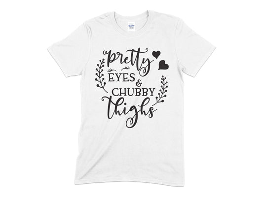 Pretty Eyes and Chubby Thighs womens t-shirt - Premium t-shirt from MyDesigns - Just $18.95! Shop now at Lees Krazy Teez