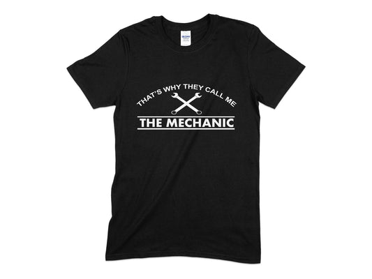 that's why they call me the mechanic - Premium t-shirt from MyDesigns - Just $19.95! Shop now at Lees Krazy Teez