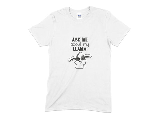 Ask me about my llama funny llama Mens womens unisex t-shirt - Premium t-shirt from MyDesigns - Just $19.95! Shop now at Lees Krazy Teez