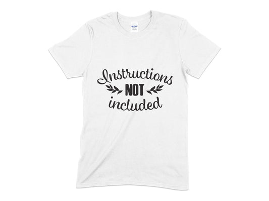 Instructions not included t-shirt - Premium t-shirt from MyDesigns - Just $21.95! Shop now at Lees Krazy Teez