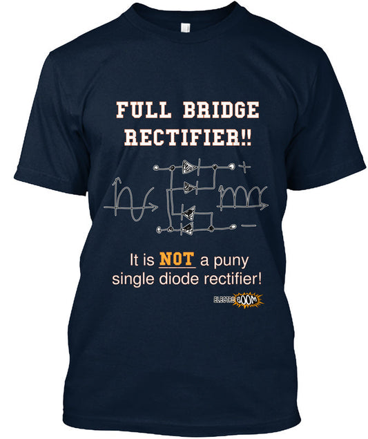 Full bridge rectifier t-shirt - Premium t-shirt from MyDesigns - Just $16.95! Shop now at Lees Krazy Teez