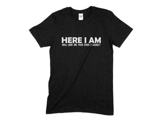 Here i am funny quote t-shirt - Premium t-shirt from MyDesigns - Just $19.95! Shop now at Lees Krazy Teez