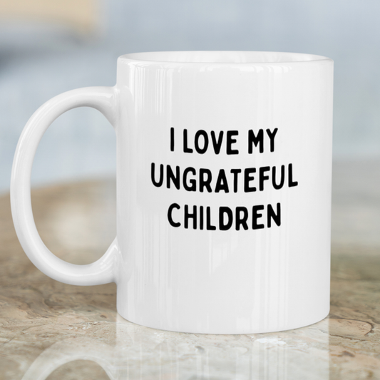 I love my ungrateful Children funny hilarious Mug - Premium mugs from MyDesigns - Just $19.95! Shop now at Lees Krazy Teez