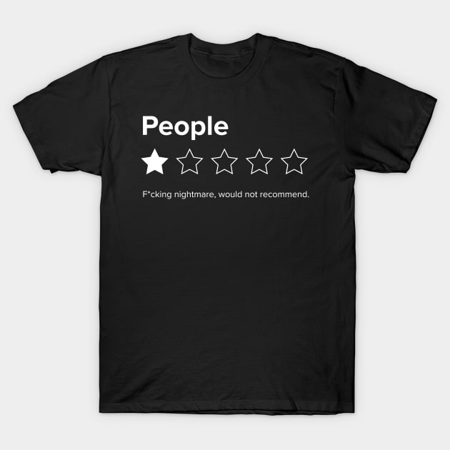 People one star nightmare would not recommend t-shirt - Premium t-shirt from MyDesigns - Just $19.95! Shop now at Lees Krazy Teez