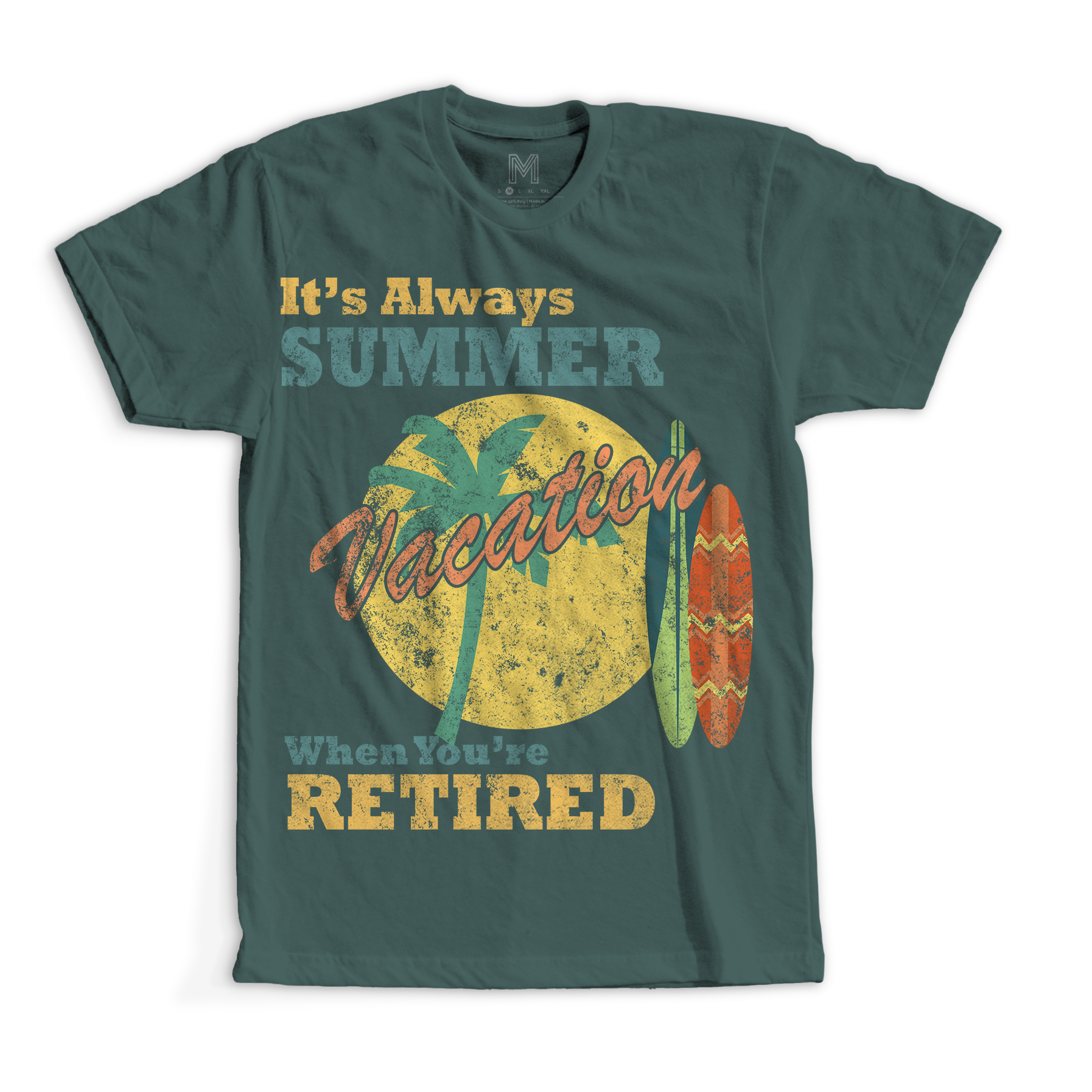 It's always summer when you're retired t-shirt - Premium t-shirt from MyDesigns - Just $16.95! Shop now at Lees Krazy Teez