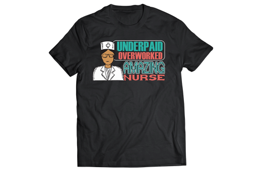 Underpaid overworked amazing nurse t-shirt - Premium t-shirt from MyDesigns - Just $21.95! Shop now at Lees Krazy Teez