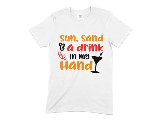 Sun sand and a drink in my hand drinking t-shirt - Premium t-shirt from MyDesigns - Just $18.95! Shop now at Lees Krazy Teez