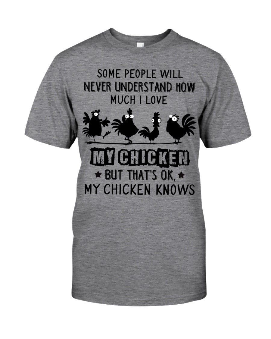 My chicken but thats ok my chicken knows t-shirt - Premium t-shirt from MyDesigns - Just $19.95! Shop now at Lees Krazy Teez