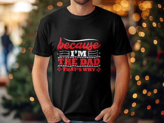 Because I'm the Dad that's why Men's tee - Premium t-shirt from MyDesigns - Just $19.95! Shop now at Lees Krazy Teez