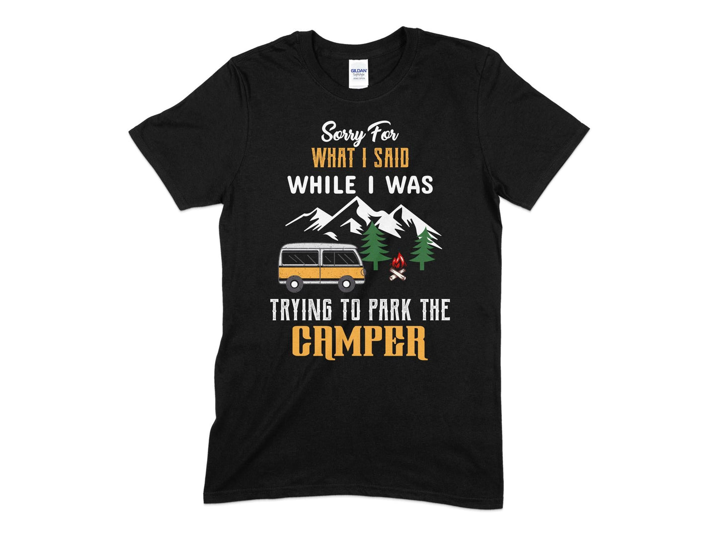 Sorry for what i said while i was trying to park the camper hiking t-shirt - Premium t-shirt from MyDesigns - Just $21.95! Shop now at Lees Krazy Teez