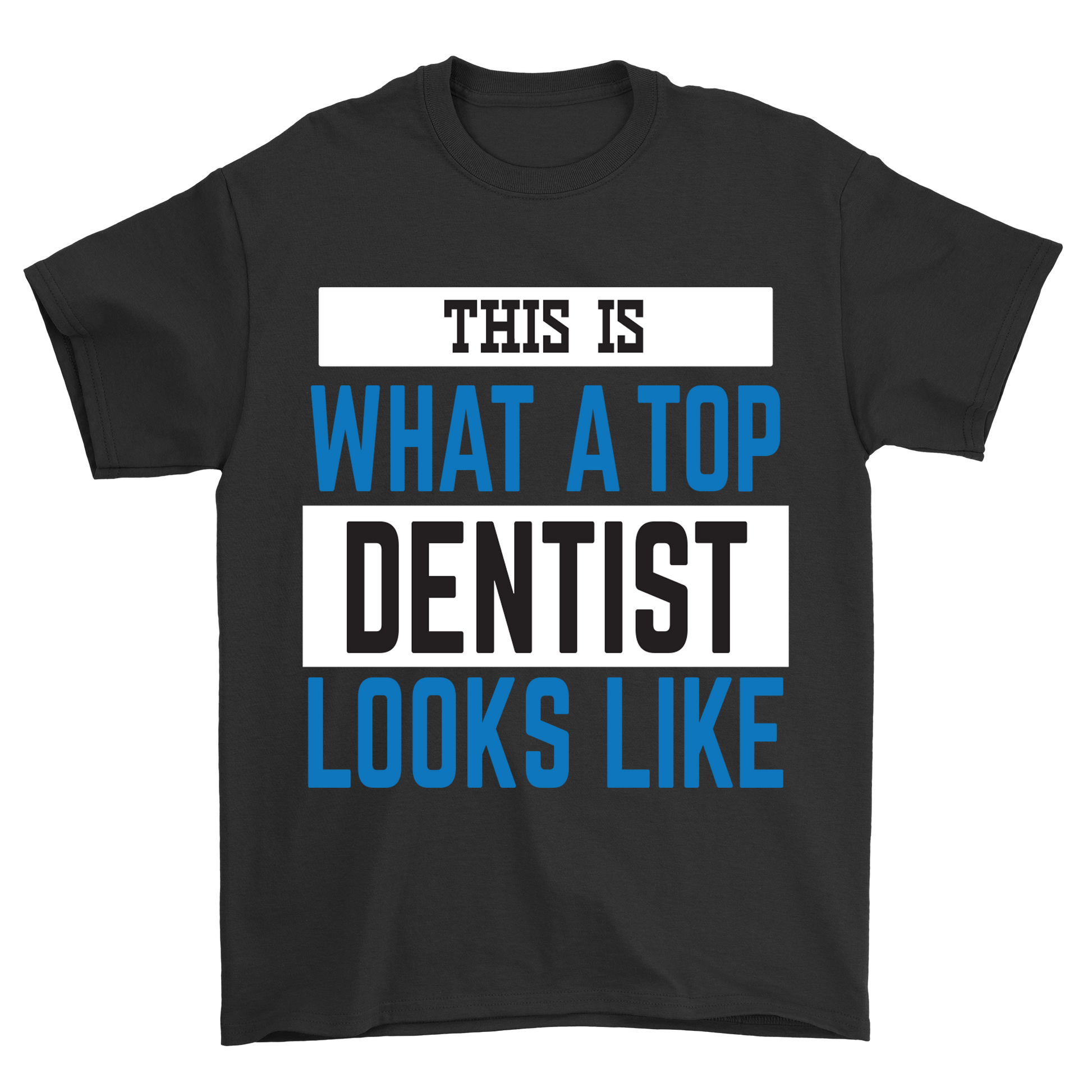 This is what a top dentist looks like t-shirt - Premium t-shirt from MyDesigns - Just $21.95! Shop now at Lees Krazy Teez