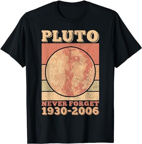 Pluto Never Forget Space Science Astronomy Men Women Funny T-Shirt - Premium t-shirt from MyDesigns - Just $19.95! Shop now at Lees Krazy Teez