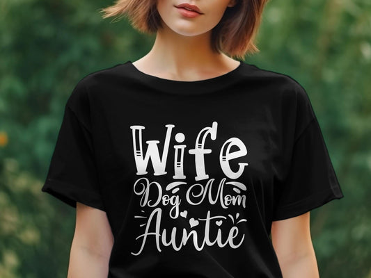 Wife dog mom auntie Women's t-shirt - Premium t-shirt from MyDesigns - Just $21.95! Shop now at Lees Krazy Teez