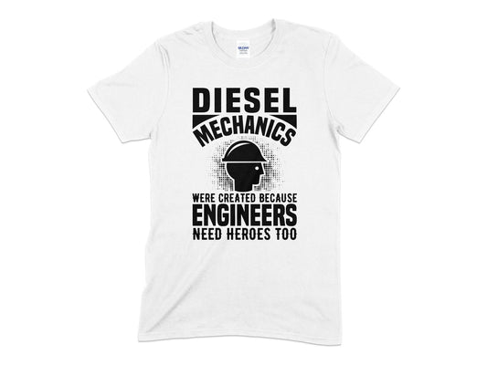 Diesel mechanics were created because engineers need heroes too - Premium t-shirt from MyDesigns - Just $17.95! Shop now at Lees Krazy Teez