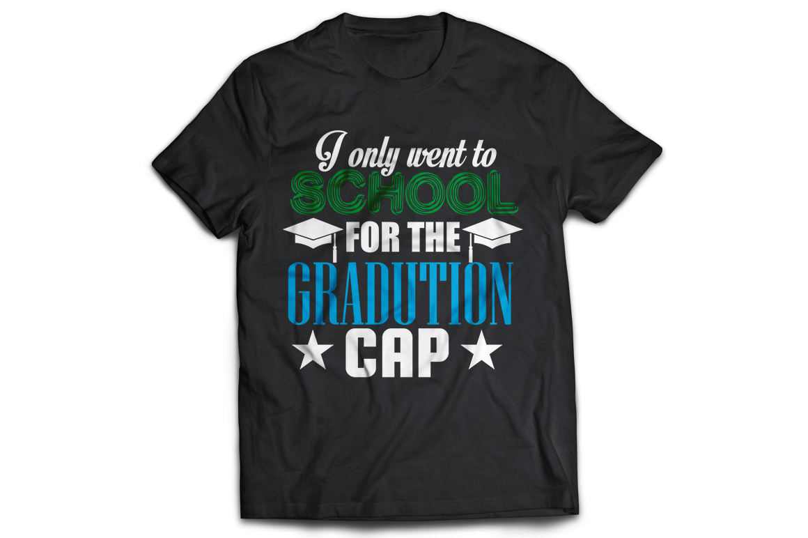 I only went to school for the gradution cap 2024 t-shirt - Premium t-shirt from MyDesigns - Just $17.95! Shop now at Lees Krazy Teez