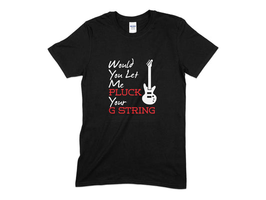 World you let me pluck your g string funny music t-shirt - Premium t-shirt from MyDesigns - Just $17.95! Shop now at Lees Krazy Teez