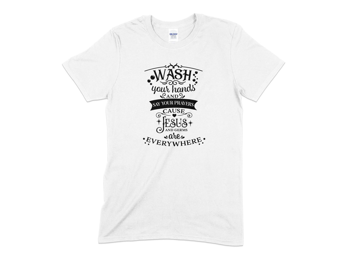 Wash your hands say your prayers cause Jesus and germs are everywhere - Premium t-shirt from MyDesigns - Just $19.95! Shop now at Lees Krazy Teez