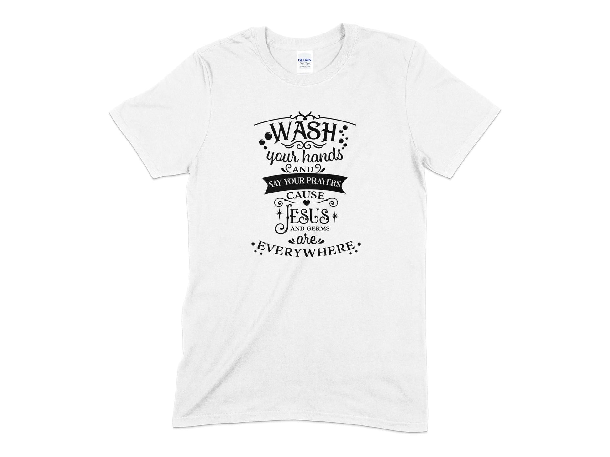 Wash your hands say your prayers cause Jesus and germs are everywhere - Premium t-shirt from MyDesigns - Just $19.95! Shop now at Lees Krazy Teez