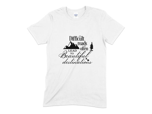 Difficult roads often lead to beautiful destinations t-shirt - Premium t-shirt from MyDesigns - Just $18.95! Shop now at Lees Krazy Teez