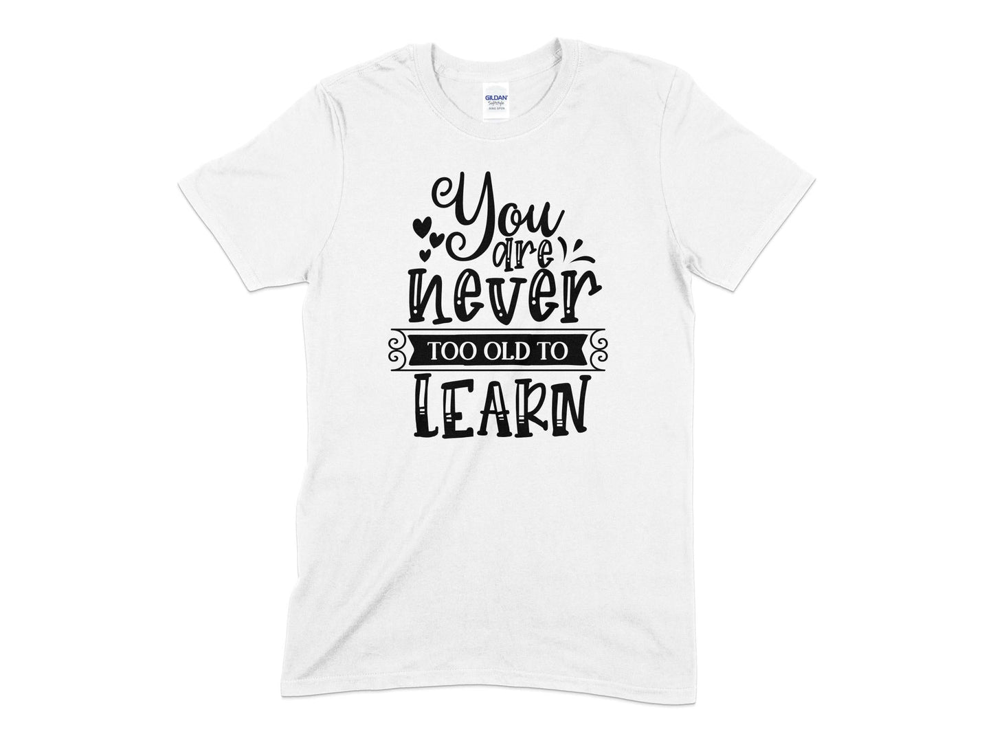 You are never too old to learn - Premium t-shirt from MyDesigns - Just $21.95! Shop now at Lees Krazy Teez