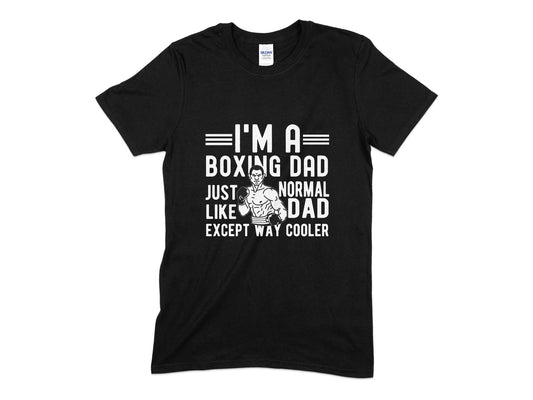 Im a boxing dad just normal like dad except cooler t-shirt - Premium t-shirt from MyDesigns - Just $19.95! Shop now at Lees Krazy Teez
