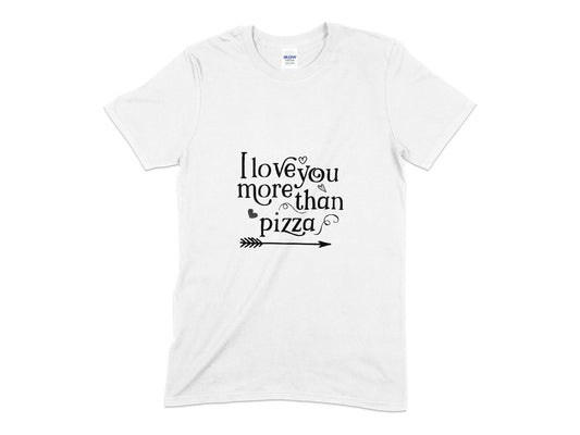 I love you more than pizza Unisex t-shirt - Premium t-shirt from MyDesigns - Just $19.95! Shop now at Lees Krazy Teez