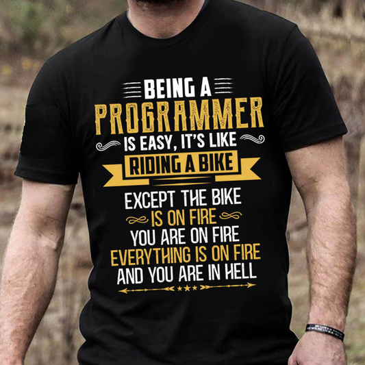 Being a Programmer is easy its like riding a bike t-shirt - Premium t-shirt from MyDesigns - Just $21.95! Shop now at Lees Krazy Teez