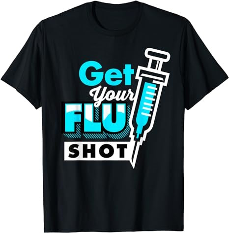 Cute Get Your Flu Shot Funny Caregiver Immunization Gift T-Shirt - Premium t-shirt from MyDesigns - Just $19.95! Shop now at Lees Krazy Teez