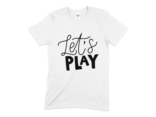 Lets play unisex t-shirt - Premium t-shirt from MyDesigns - Just $19.95! Shop now at Lees Krazy Teez