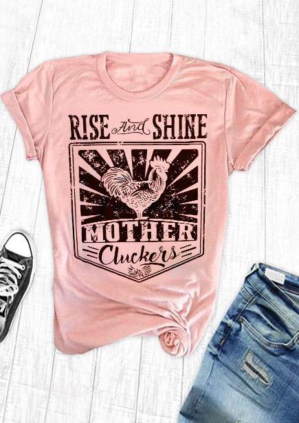 Rise and Shine, Mother Cluckers! Women's Short Sleeve Print T-Shirt in Playful Pink - Premium t-shirt from eprolo - Just $19.95! Shop now at Lees Krazy Teez