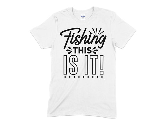 Fishing This is It Fishing t-shirt - Premium t-shirt from MyDesigns - Just $19.95! Shop now at Lees Krazy Teez