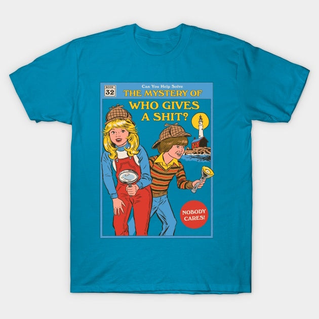 The mystery of who gives a shit nobody cares unisex t-shirt - Premium t-shirt from Lees Krazy Teez - Just $16.95! Shop now at Lees Krazy Teez