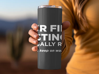 Your first instinct is usually right 20oz skinny tumbler - Premium tumbler from MyDesigns - Just $29.95! Shop now at Lees Krazy Teez