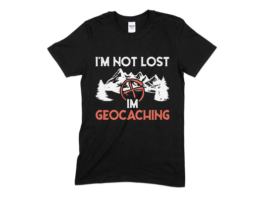 I'm not lost I'm geocaching hiking t-shirt - Premium t-shirt from MyDesigns - Just $19.95! Shop now at Lees Krazy Teez