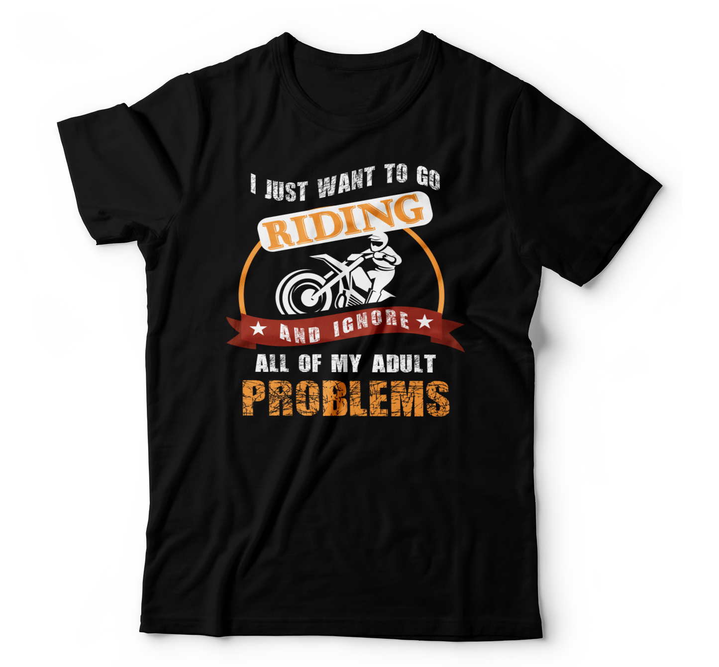 I just want to go riding and ignore all of my adult problems t-shirt - Premium t-shirt from MyDesigns - Just $17.95! Shop now at Lees Krazy Teez