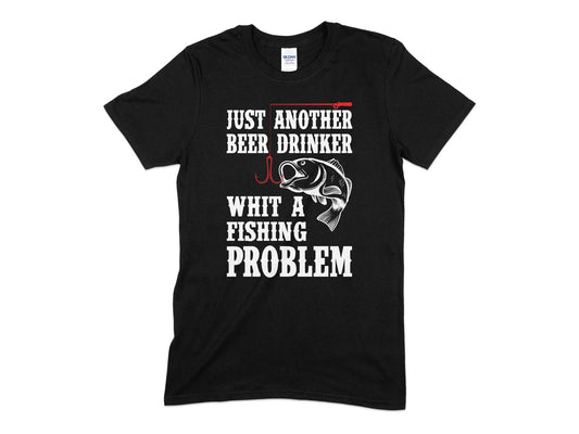 Just another beer drinker whit a fishing problem t-shirt - Premium t-shirt from MyDesigns - Just $19.95! Shop now at Lees Krazy Teez